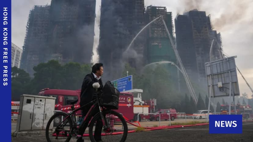 Hong Kong considers law amendment to enhance fire safety after fatal Tai Po blaze