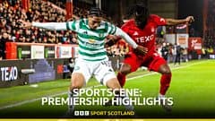 Watch: Sportscene highlights of Aberdeen v Celtic