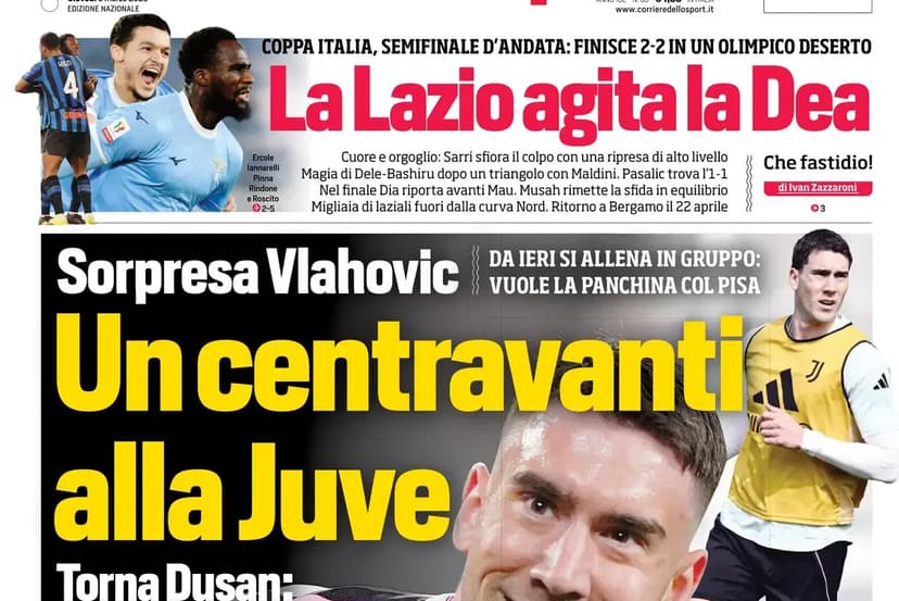 Today’s Papers: Vlahovic returns, Verratti for Italy, Lazio hold Atalanta