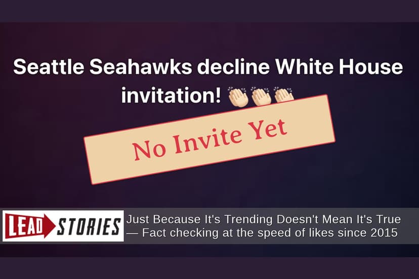 Fact Check: Seattle Seahawks Did NOT Decline a White House Invitation