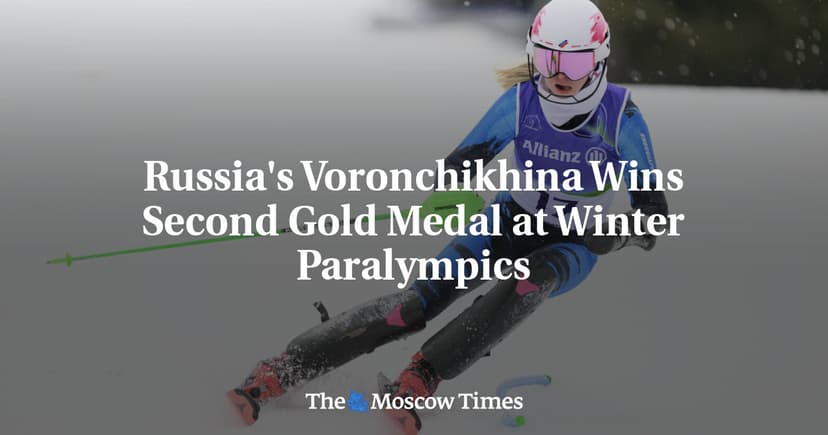 Russia's Voronchikhina Wins Second Gold Medal at Winter Paralympics