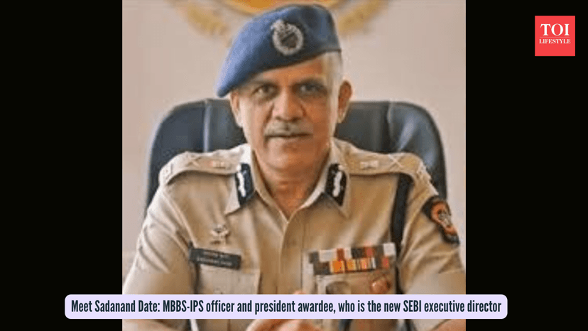Meet Sadanand Date: MBBS-IPS officer and President’s awardee who is the new SEBI executive director