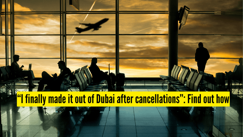 'How I finally got out of Dubai': Traveller shares tips after flight cancellations