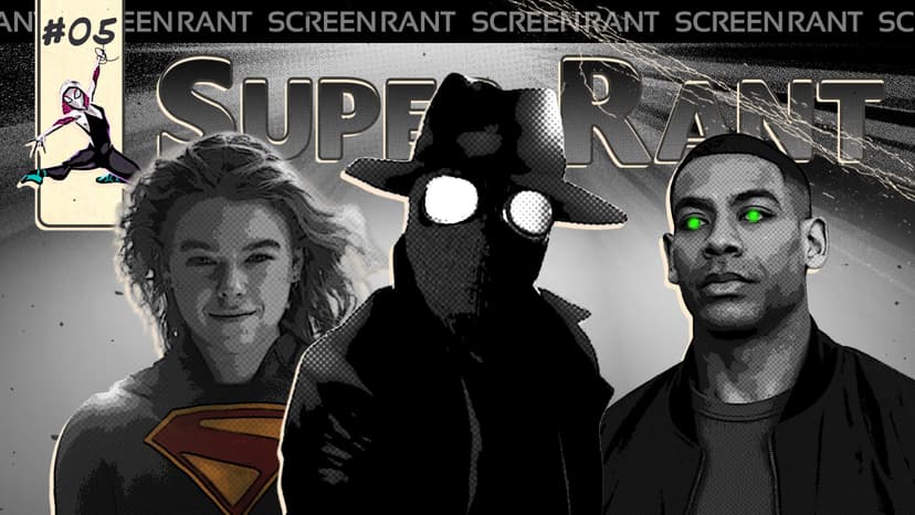 Super Rant's Weekend Post-Credits - Spider-Noir, Supergirl Takeover, And More