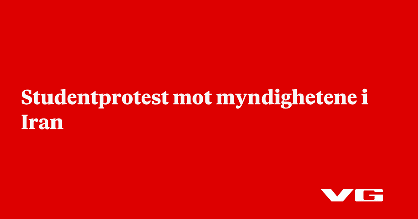Studentprotest mot myndighetene i Iran