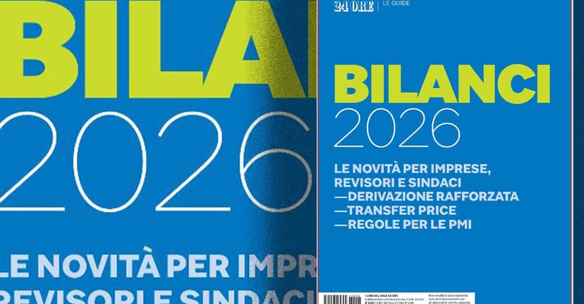Il Sole 24 Ore Publishes 'Balance Sheet Guide 2026'