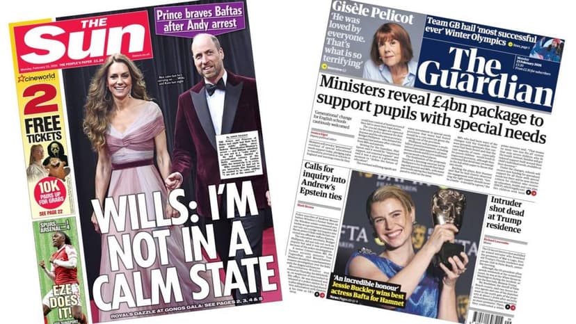 The Papers: William 'not calm, but carrying on' after Andrew arrest and a Bafta for Buckley