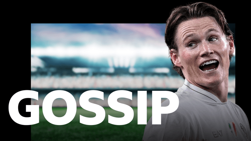 Man Utd consider McTominay return - Tuesday's gossip