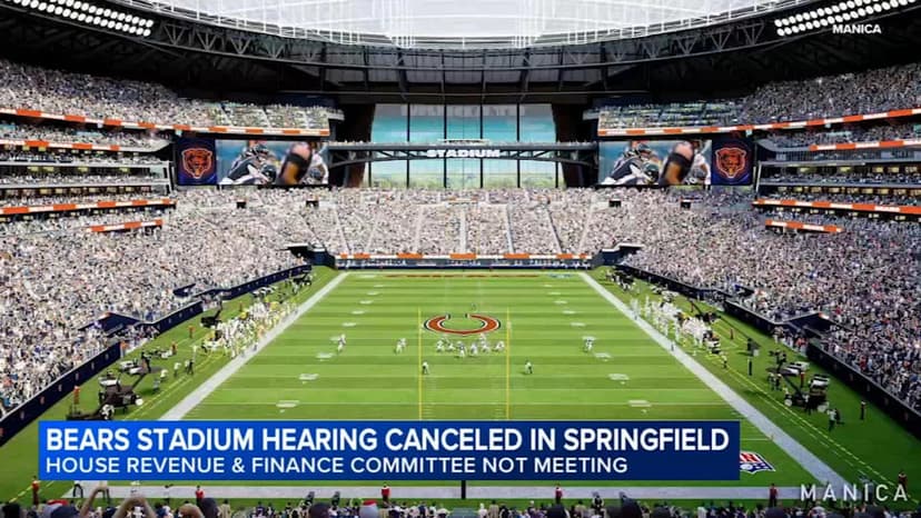 Illinois House Committee Cancels Chicago Bears Stadium Bill Meeting