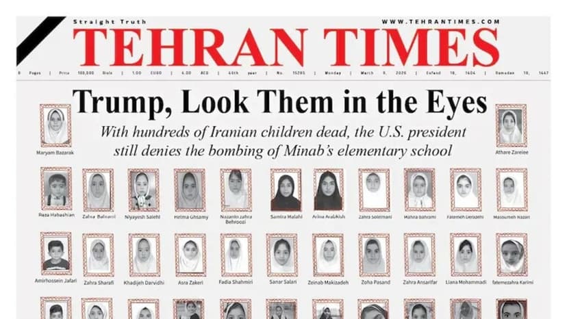 ‘Trump, Look Them In The Eyes’, Tehran Times frontpage features Minab school victims after US Tomahawk missile attack
