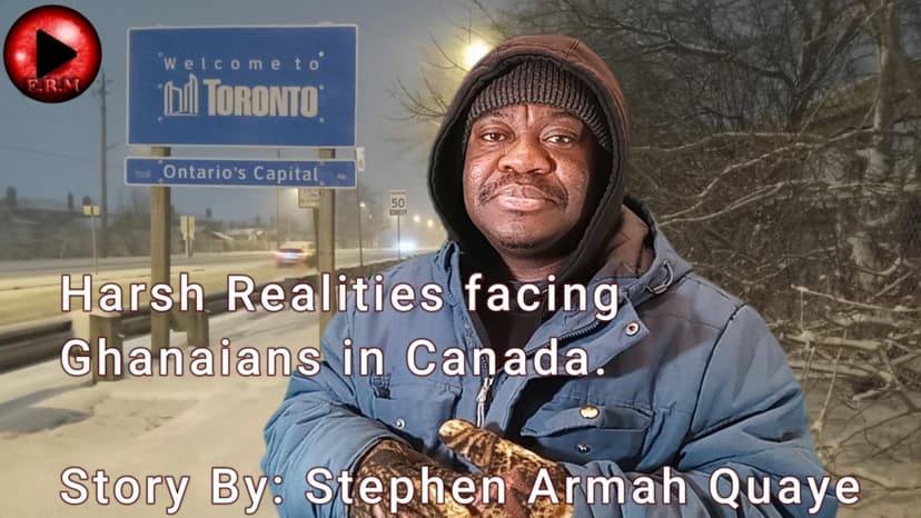 Stephen Quaye Writes: Harsh realities facing Ghanaians in Canada
